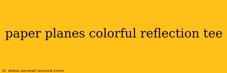 paper planes colorful reflection tee