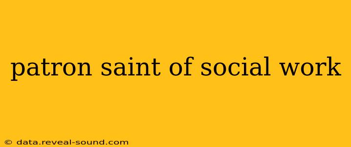 patron saint of social work