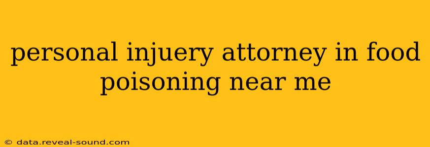 personal injuery attorney in food poisoning near me