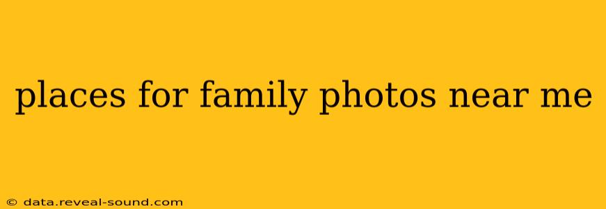 places for family photos near me