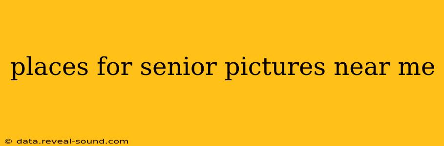 places for senior pictures near me