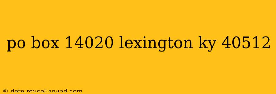 po box 14020 lexington ky 40512