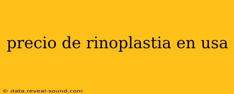 precio de rinoplastia en usa