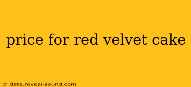 price for red velvet cake