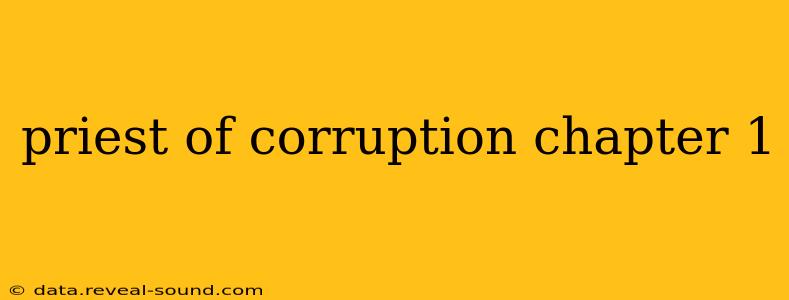 priest of corruption chapter 1