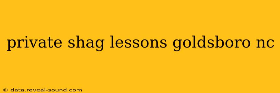 private shag lessons goldsboro nc