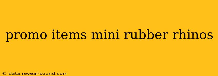 promo items mini rubber rhinos