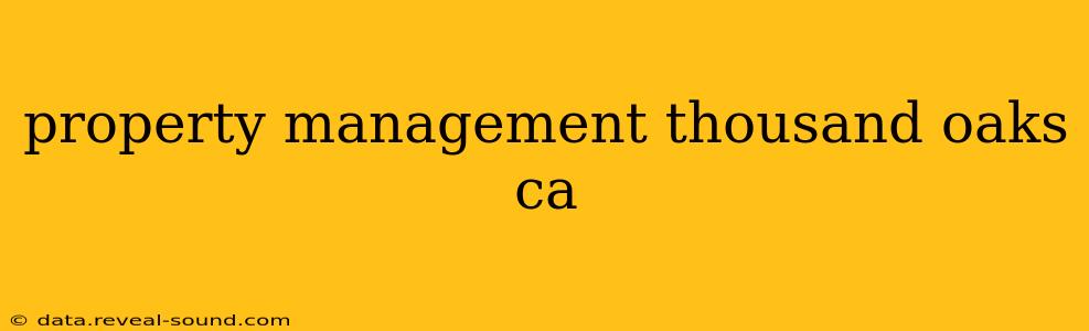 property management thousand oaks ca