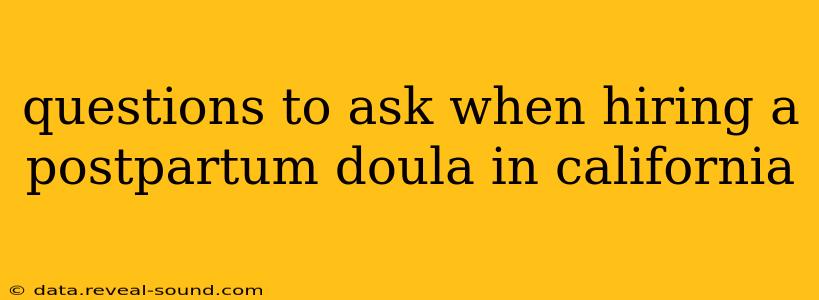 questions to ask when hiring a postpartum doula in california