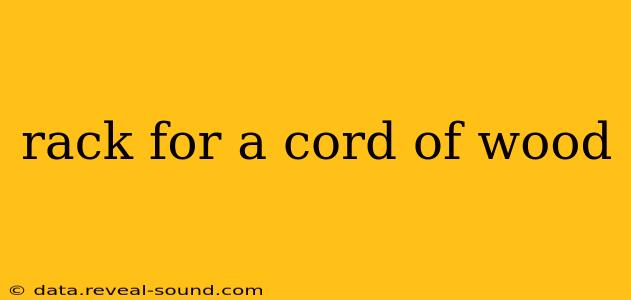 rack for a cord of wood