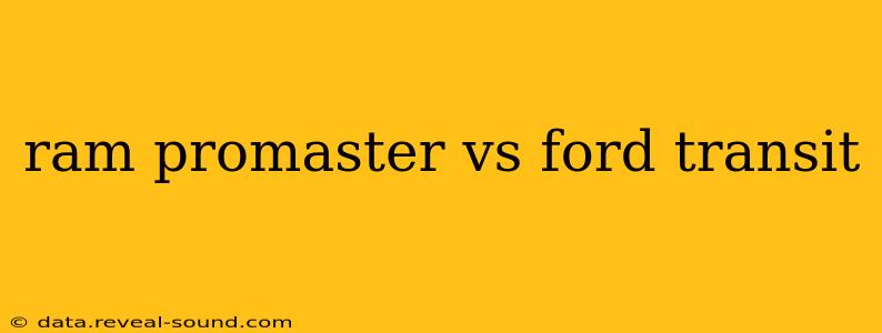 ram promaster vs ford transit
