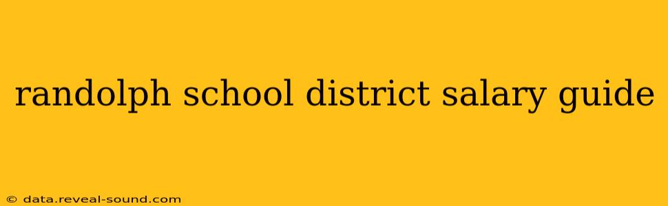 randolph school district salary guide