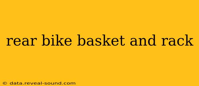 rear bike basket and rack