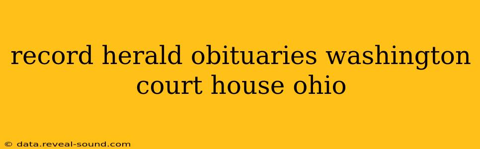 record herald obituaries washington court house ohio