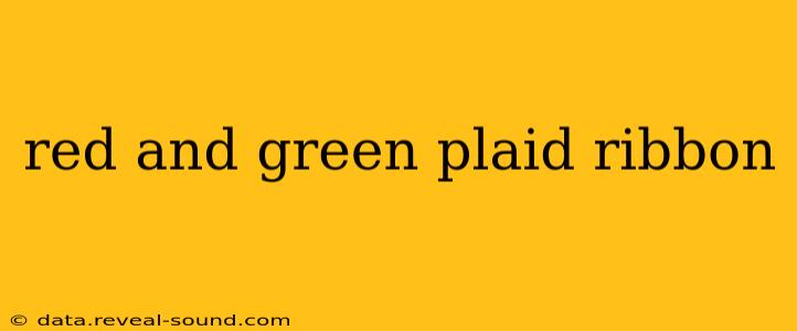 red and green plaid ribbon
