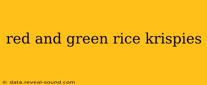 red and green rice krispies