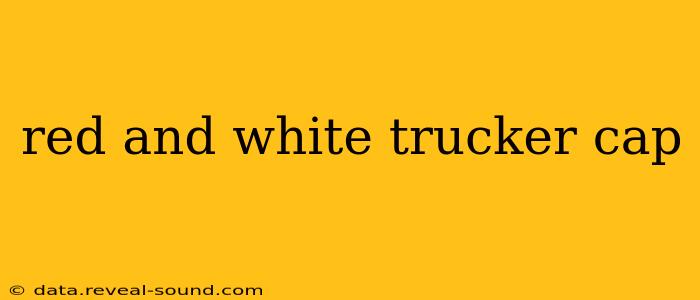 red and white trucker cap