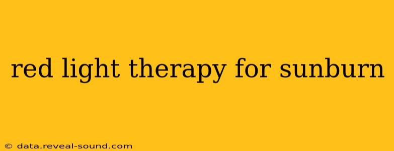 red light therapy for sunburn