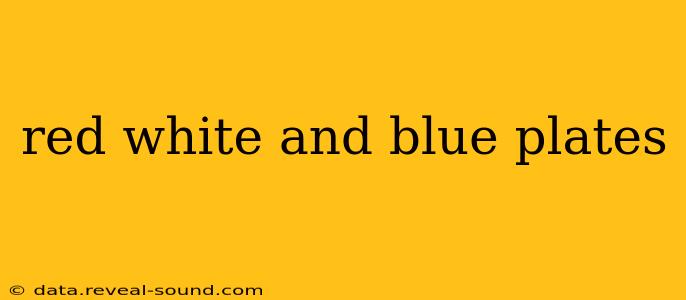 red white and blue plates