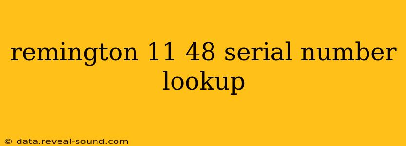 remington 11 48 serial number lookup