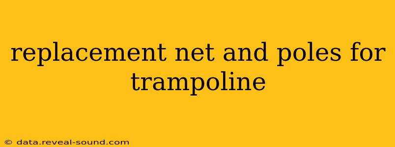 replacement net and poles for trampoline