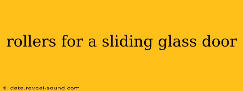 rollers for a sliding glass door