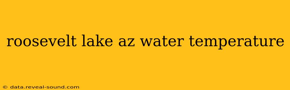 roosevelt lake az water temperature