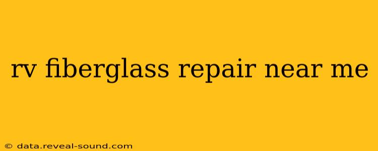 rv fiberglass repair near me