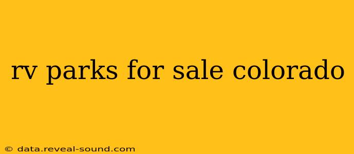 rv parks for sale colorado