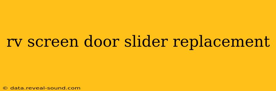 rv screen door slider replacement