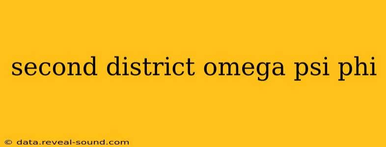 second district omega psi phi