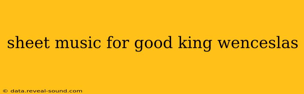 sheet music for good king wenceslas