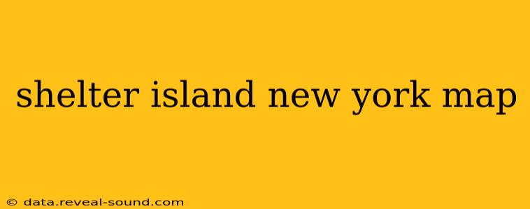 shelter island new york map