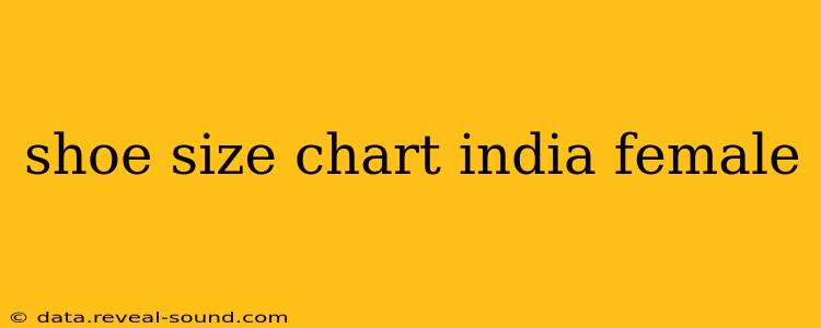 shoe size chart india female