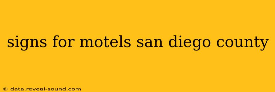 signs for motels san diego county