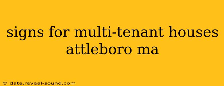 signs for multi-tenant houses attleboro ma