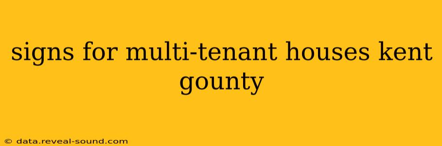 signs for multi-tenant houses kent gounty