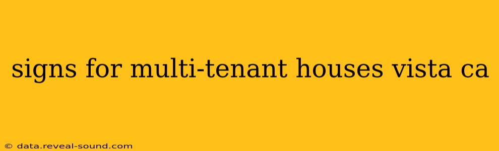signs for multi-tenant houses vista ca