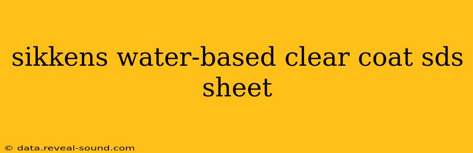 sikkens water-based clear coat sds sheet