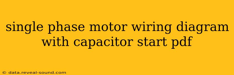 single phase motor wiring diagram with capacitor start pdf