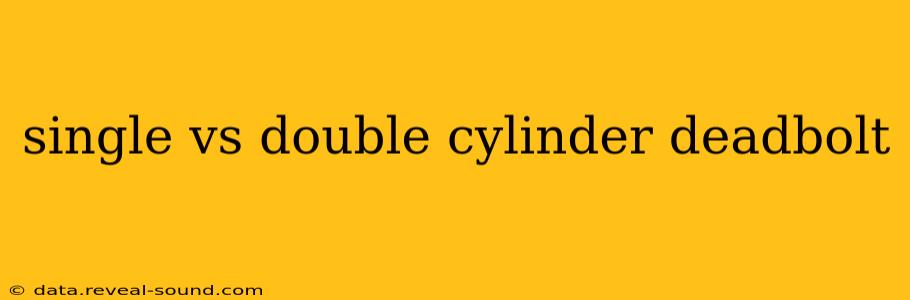 single vs double cylinder deadbolt