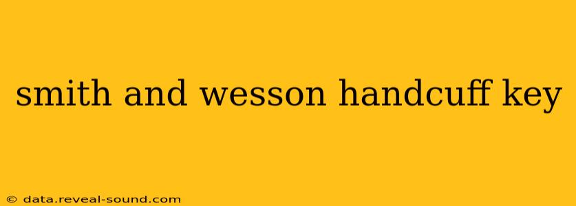 smith and wesson handcuff key