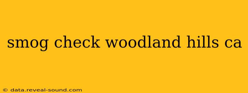 smog check woodland hills ca