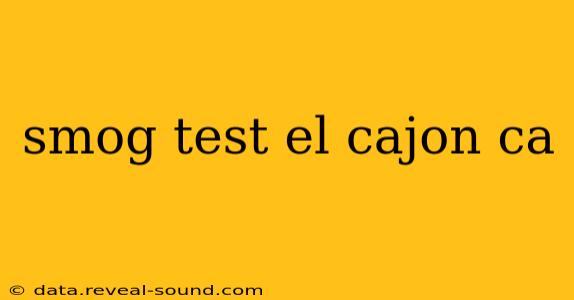 smog test el cajon ca