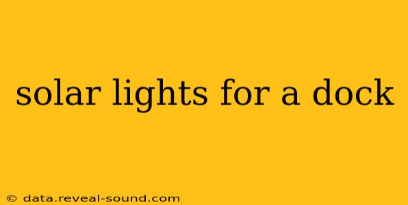 solar lights for a dock