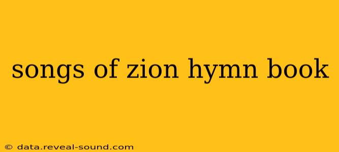 songs of zion hymn book