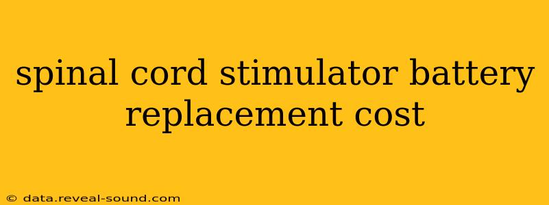 spinal cord stimulator battery replacement cost