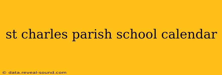 st charles parish school calendar