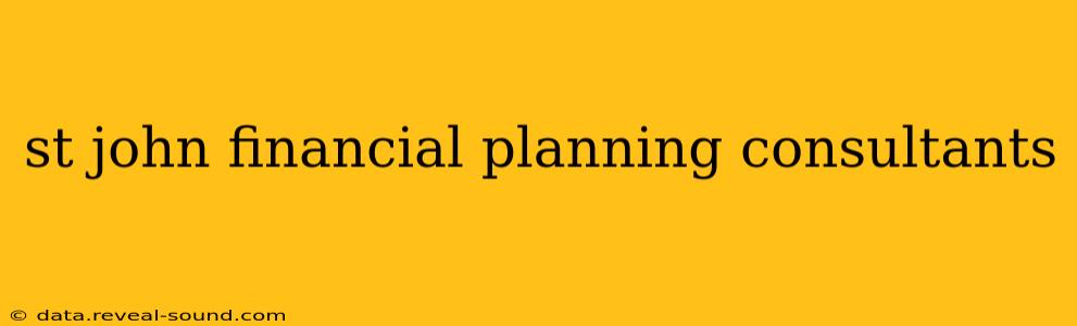 st john financial planning consultants