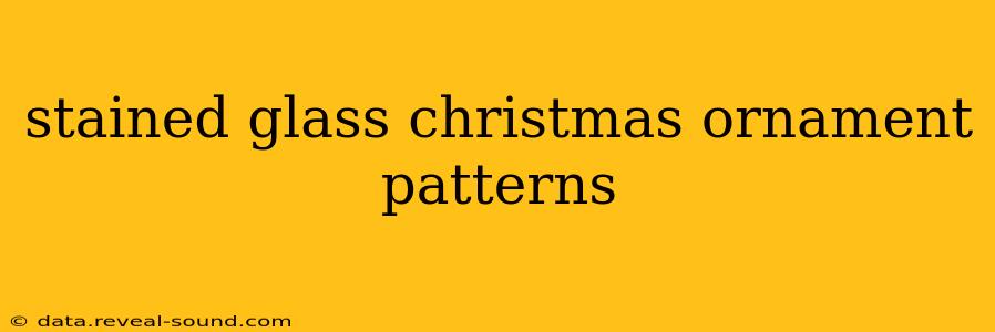 stained glass christmas ornament patterns